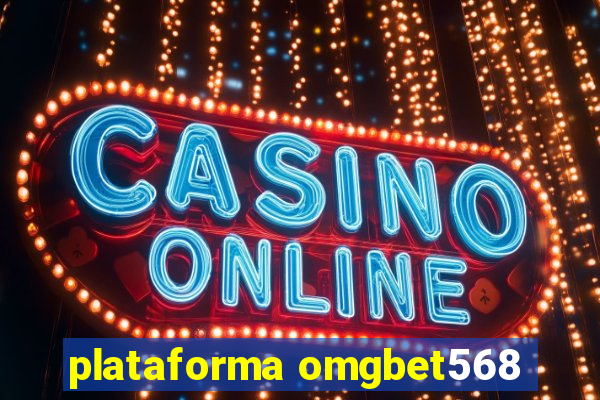 plataforma omgbet568